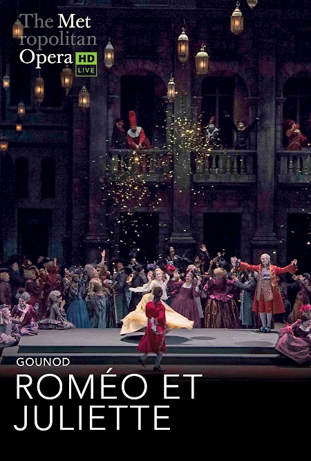 MET Opera: Roméo et Juliette - Exempt