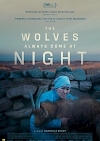 The Wolves Always Come at Night