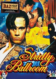 Strictly Ballroom - BAZ Fest Red Curtain Trilogy Weekend