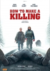 How to Make a Killing