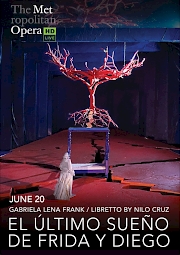 Met Opera: El Último Sueño de Frida y Diego