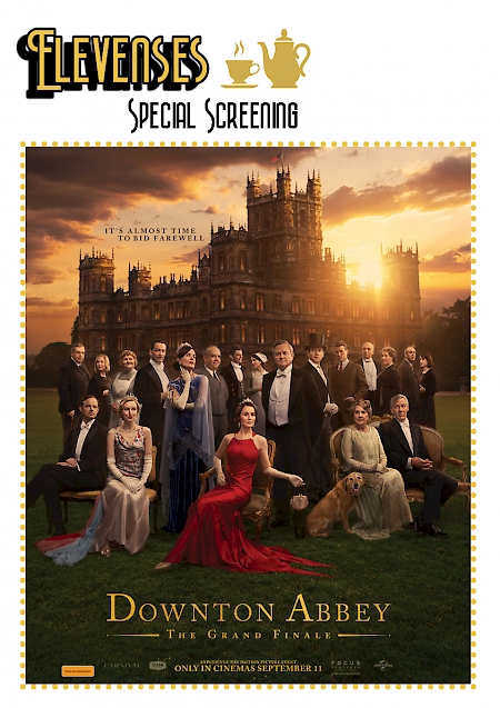 Elevenses at Downton Abbey: The Grand Finale - CTC