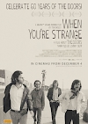 The Doors: When You're Strange