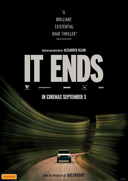 It Ends - MA 15+