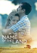 In the Name of the Land